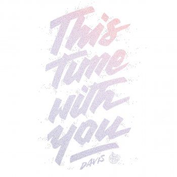 Исполнитель Davis, альбом This Time with You EP