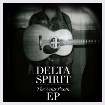 Delta Spirit The Flood