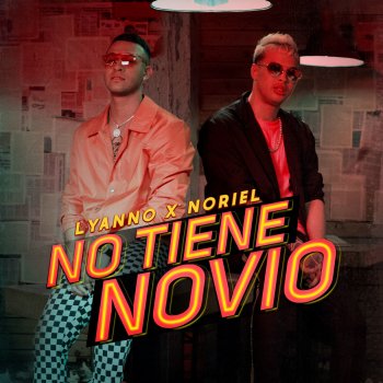 Lyanno No Tiene Novio