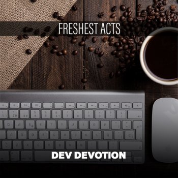 Исполнитель Dev Devotion, альбом Freshest Acts