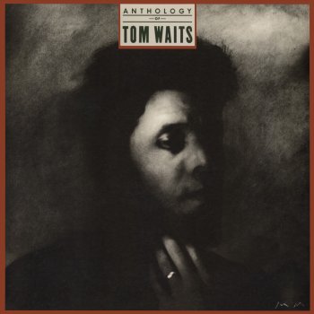 Tom Waits The Heart of Saturday Night