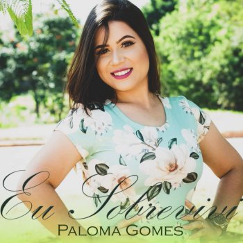 Paloma Gomes oficial Eu Sobrevivi