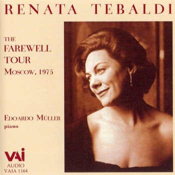 Renata Tebaldi Vanne, O Rosa Furtunata