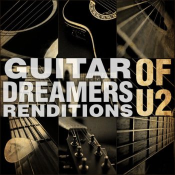 Guitar Dreamers Where the Streets Have No Name