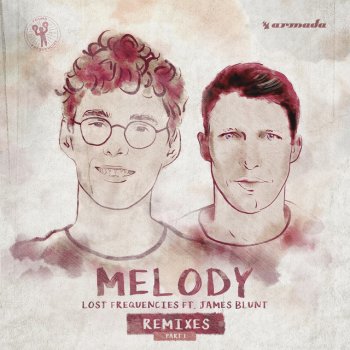 Lost Frequencies feat. James Blunt & DJ Licious Melody - DJ Licious Remix