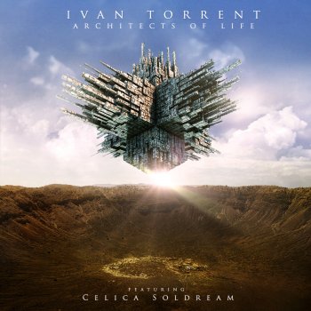 Ivan Torrent feat. Celica Soldream Architects of Life