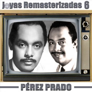 Perez Prado Mambo Universitario (Remasterizado)