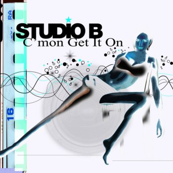 Studio B C'Mon Get It On (Freemasons dub mix)