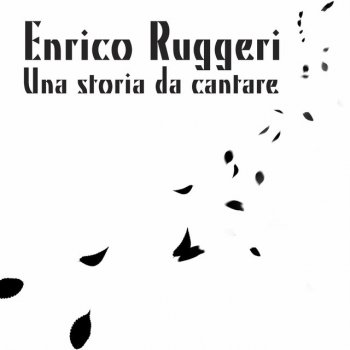 Enrico Ruggeri Una storia da cantare