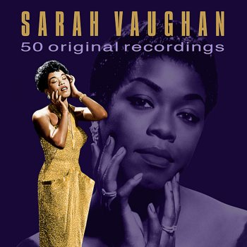 Sarah Vaughan You're Blase (Digitally Remastered)