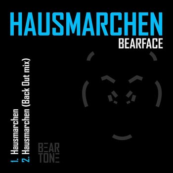 Bearface Hausmarchen (Original)