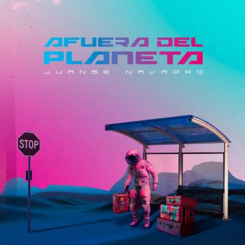 Juanse Afuera Del Planeta