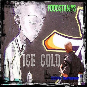 Исполнитель Ice Cold, альбом Food Stamps