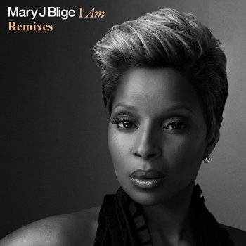 Mary J. Blige I Am - Boy Baxter Club Remix