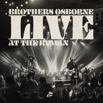 Brothers Osborne It Ain't My Fault - Live