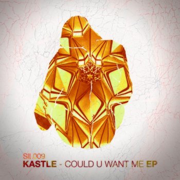 Kastle You Know That I Know You Know