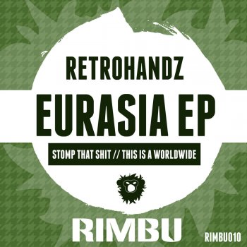 Retrohandz Stomp That Shit