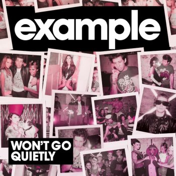 Example Won't Go Quietly (Juan MacLean remix)