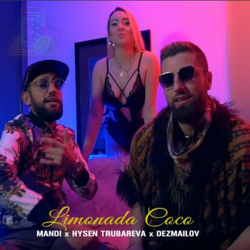 Mandi feat. Hysen & Dezmailov Limonada Coco