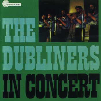 The Dubliners The Leaving of Liverpool (Live in London)