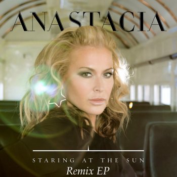 Anastacia Staring at the Sun (Radio Edit)