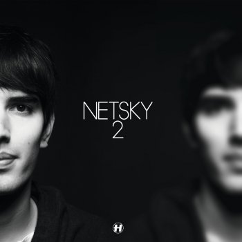 Netsky Come Alive - Original