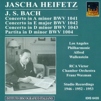 Johann Sebastian Bach feat. Jascha Heifetz Violin Partita No. 2 in D Minor, BWV 1004: I. Allemande