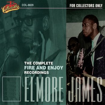 Elmore James I Need You Baby