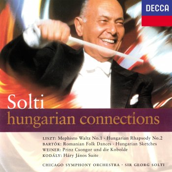 Sir Georg Solti & Chicago Symphony Orchestra Roumanian Folk Dances for Orchestra, BB 76 (Sz. 68): 2. Sash Dance (from Egres)