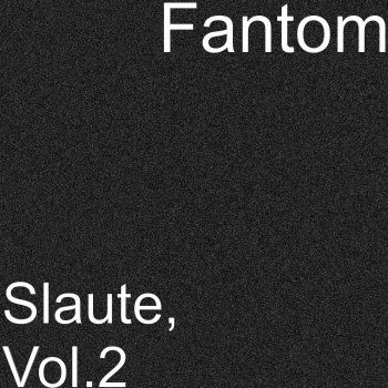 Fantom Tout Ghetto Yo