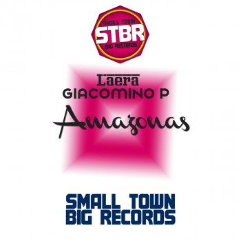 Исполнитель Laera feat. Giacomino P, альбом Amazonas