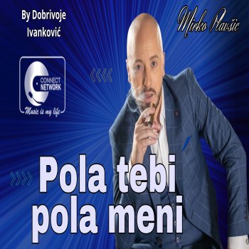 Исполнитель Mirko Plavšić, альбом Pola tebi pola meni (Live) - Single