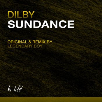 Dilby Sundance (Legendary Boy Remix)