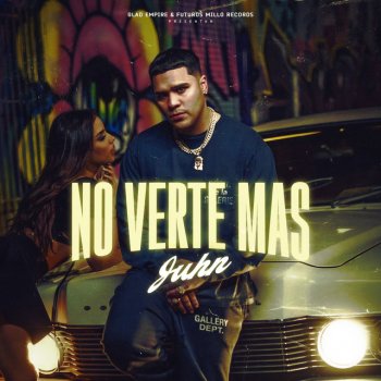 Juhn No Verte Mas
