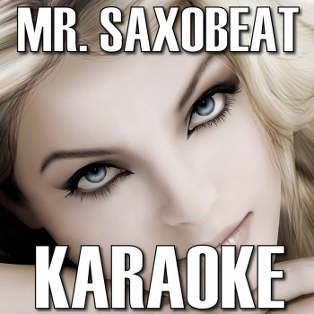 High School Music Band Mr. Saxobeat (Karaoke)