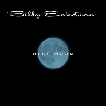 Billy Eckstine Stormy Monday Blues