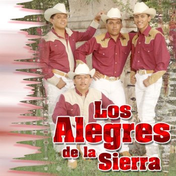 Los Alegres de la Sierra De Rodillas