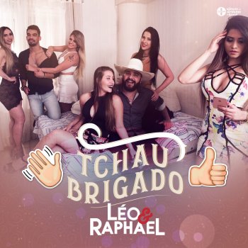 Léo & Raphael Tchau Brigado