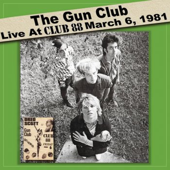 The Gun Club Keys to the Kingdom - Live