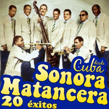 La Sonora Matancera feat. Celio Gonzalez Asombroso