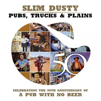 Slim Dusty Back to the Old Saltbush Plains