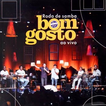 Bom Gosto O Amor Chegou - Ao Vivo