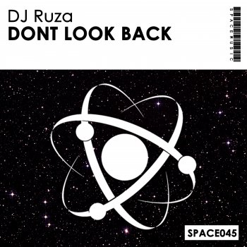 DJ Ruza Dont Look Back