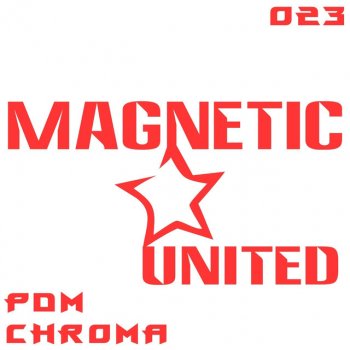 Pdm Chroma - Original Mix