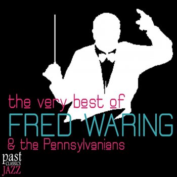 Fred Waring The Whiffenpoof Song