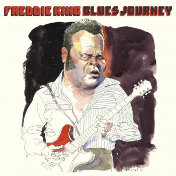 Freddie King That's All Right - Live