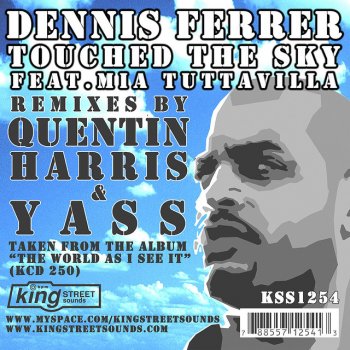 Dennis Ferrer Feat.Mia Tuttavilla Touched The Sky - Quentin Harris Dub