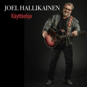 Joel Hallikainen Käyttöohje