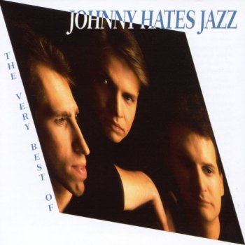 Johnny Hates Jazz Shattered Dreams