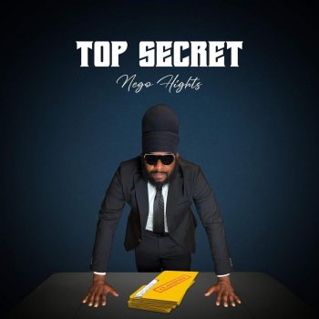 Nego Hights Top Secret